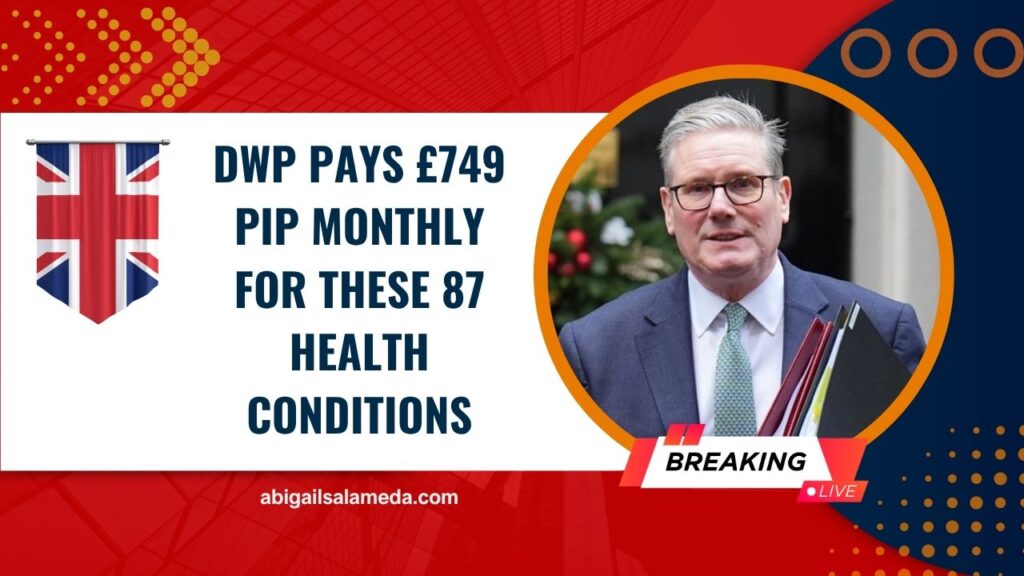 DWP Pays £749 PIP Monthly For These 87 Health Conditions – Check If You Qualify