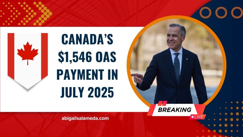 Canada’s $1,546 OAS Payment In July 2025 – Who Qualifies And When To Expect It