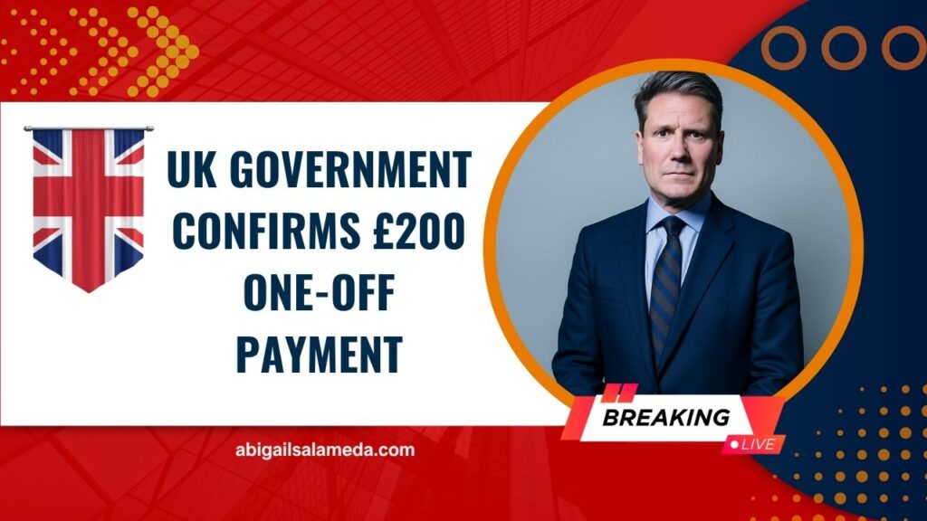 UK Government Confirms £200 One-Off Payment – Who’s Eligible And How To Claim