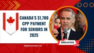 Canada’s $1,700 CPP Payment For Seniors In 2025 – How To Claim, Eligibility & Payment Dates