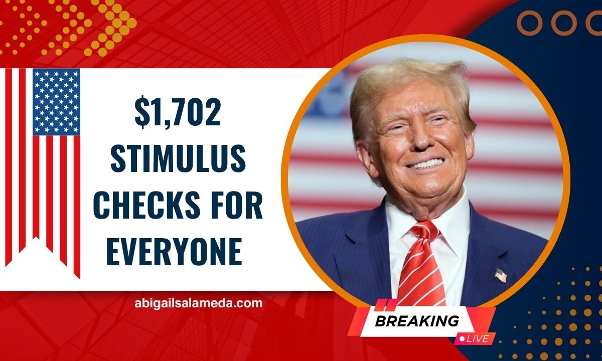 $1,702 Stimulus Checks for Everyone – Full August 2025 Payment Schedule Revealed