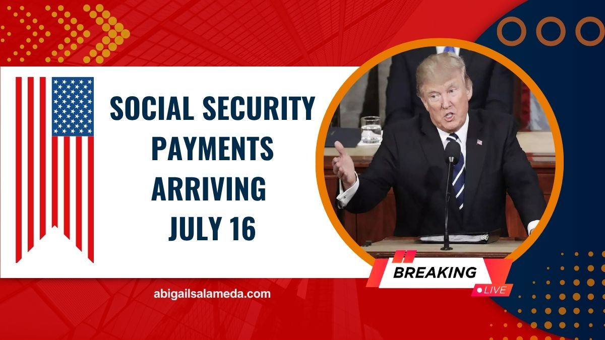 Social Security Payments Arriving July 16 – See Who’s Eligible