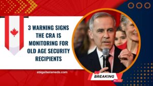 3 Warning Signs the CRA Is Monitoring for Old Age Security Recipients