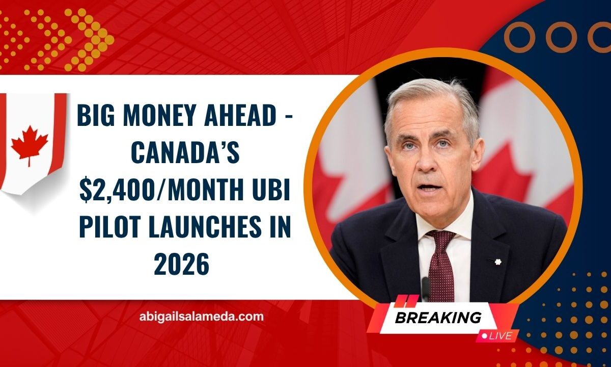 Big Money Ahead - Canada’s $2,400/Month UBI Pilot Launches In 2026 – Are You Eligible?