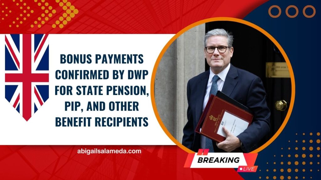 Bonus Payments Confirmed by DWP for State Pension, PIP, and Other Benefit Recipients