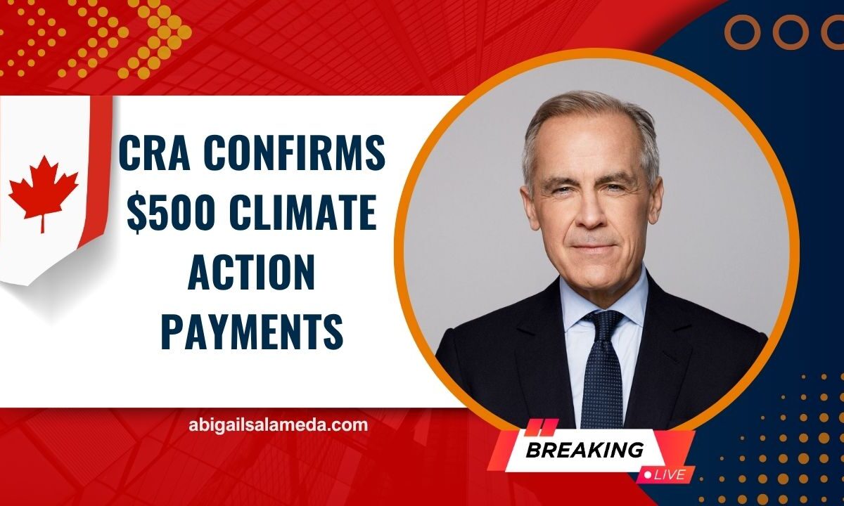 CRA Confirms $500 Climate Action Payments – See If You’re Eligible and When You’ll Get Paid