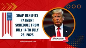 SNAP Benefits Payment Schedule From July 14 To July 28, 2025 – Who Gets Paid And When