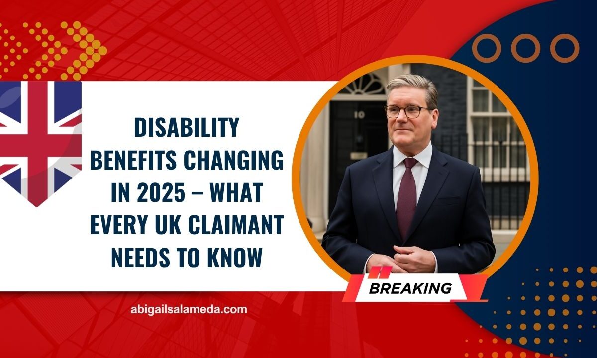 Disability Benefits Changing In 2025 – What Every UK Claimant Needs To Know
