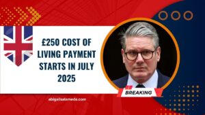 £250 Cost of Living Payment Starts In July 2025 – Who’s Eligible And When You’ll Get Paid