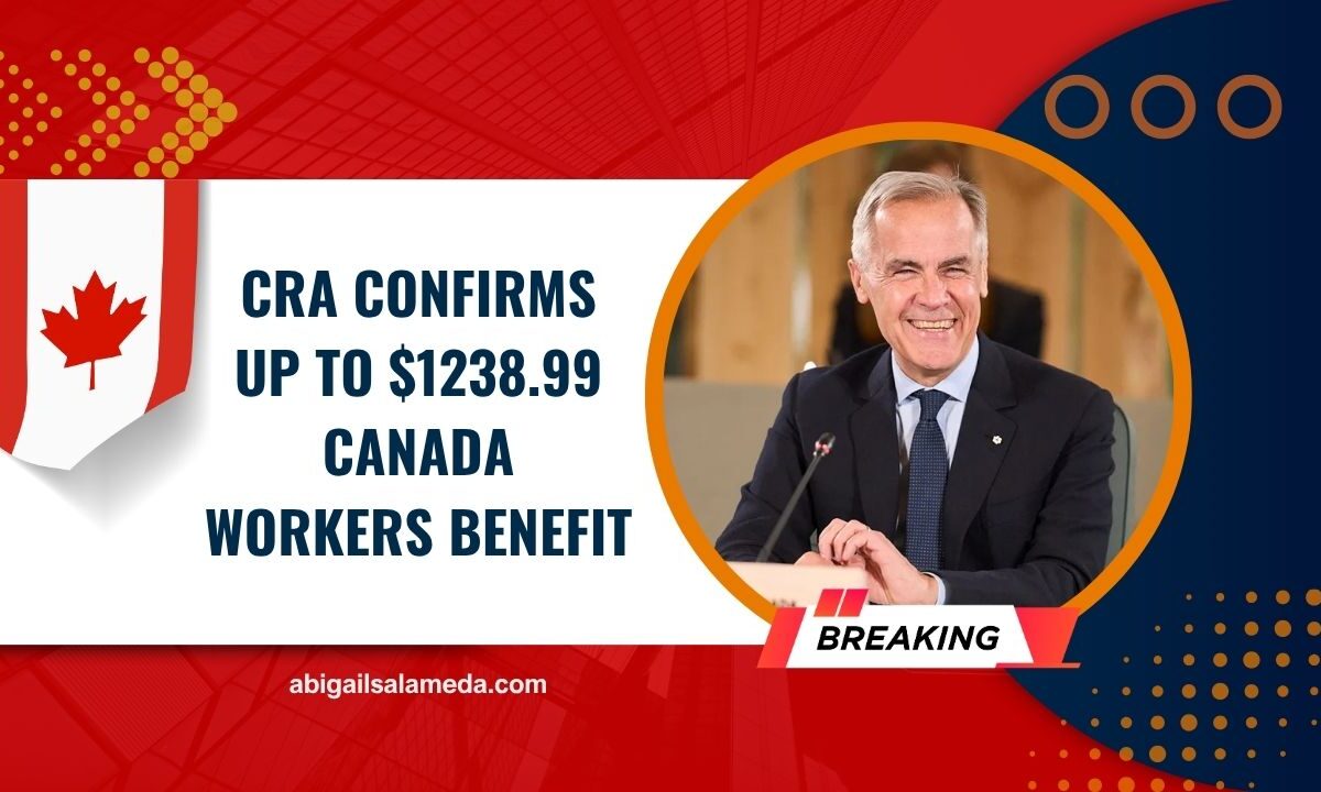 CRA Confirms Up To $1238.99 Canada Workers Benefit – Check Eligibility For The 2025 Payments Now