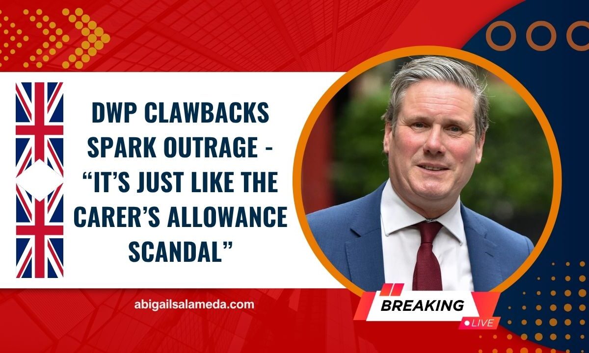 DWP Clawbacks Spark Outrage - “It’s Just Like The Carer’s Allowance Scandal”