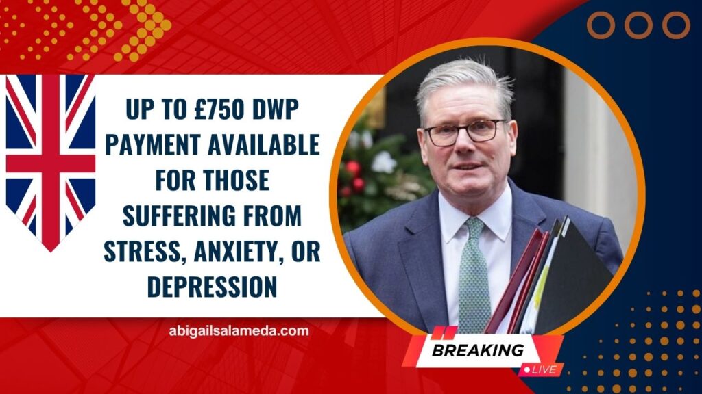 Up to £750 DWP Payment Available for Those Suffering from Stress, Anxiety, or Depression