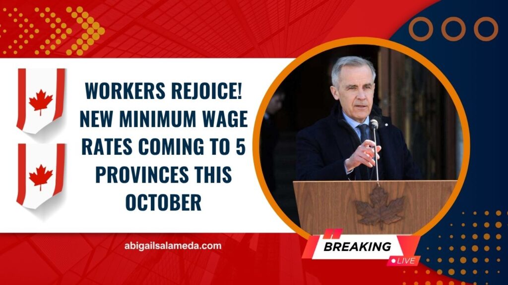 Workers Rejoice! New Minimum Wage Rates Coming To 5 Provinces This October