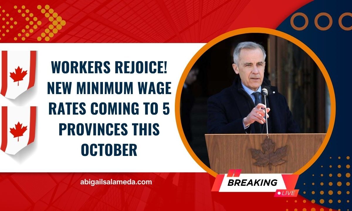 Workers Rejoice! New Minimum Wage Rates Coming To 5 Provinces This October
